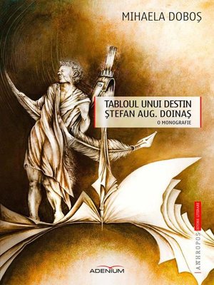 cover image of Tabloul unui destin. Ștefan Aug. Doinaș. O monografie